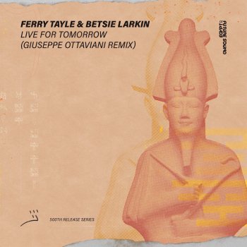 Ferry Tayle feat. Betsie Larkin & Giuseppe Ottaviani Live for Tomorrow (Giuseppe Ottaviani Remix)