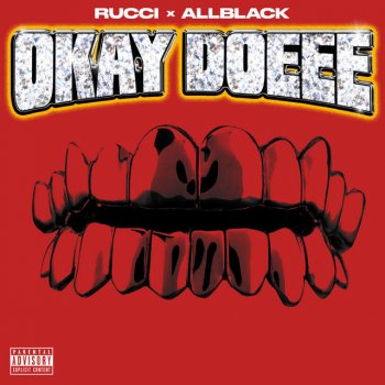 Rucci feat. ALLBLACK Okay Doeee