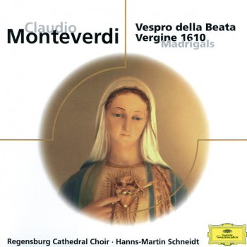 Claudio Monteverdi, Hamburger Bläserkreis für alte Musik, Hanns-Martin Schneidt & Die Regensburger Domspatzen Magnificat: 3. Quia respexit