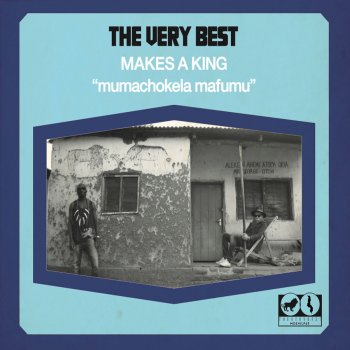 The Very Best feat. Jutty Taylor Makes a King (feat. Jutty Taylor)