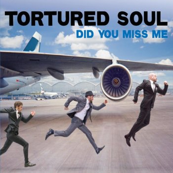 Tortured Soul Your Dream Is My Dream