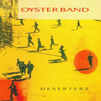 Oysterband We Could Leave Right Now