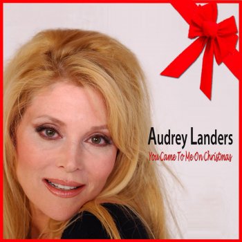 Audrey Landers You Came to Me on Christmas