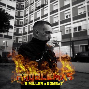 9 Miller feat. Kombat Problemas (feat. Kombat)