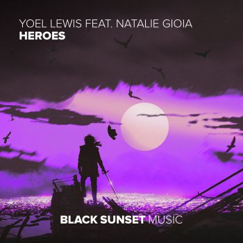 Yoel Lewis feat. Natalie Gioia Heroes