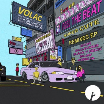 Volac feat. Bellecour, Neon Steve, RUMPUS & Rhiannon Roze Feel The Beat - Bellecour Remix