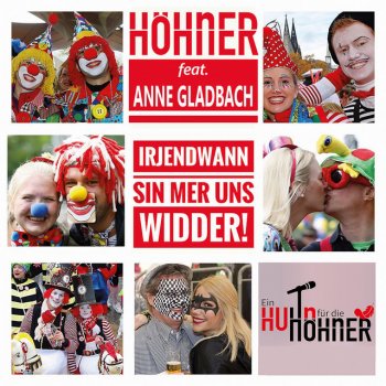 Höhner feat. Anne Gladbach Irjendwann sin mer uns widder