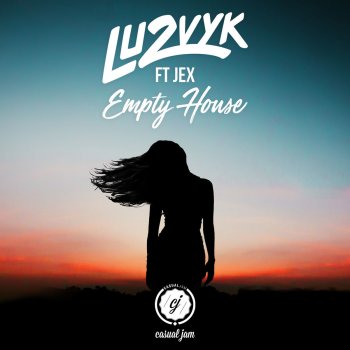LU2VYK feat. JEX Empty House