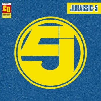Jurassic 5 WITHOUT A DOUBT
