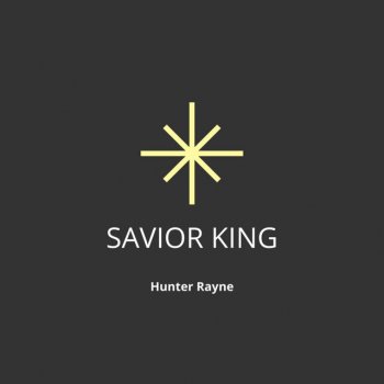 Hunter Rayne Savior King
