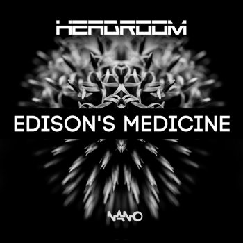 Headroom (SA) Edisons Medicine - Original Mix