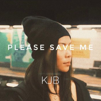 KJB Please Save Me