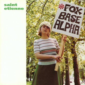 Saint Etienne Stoned to Say the Least
