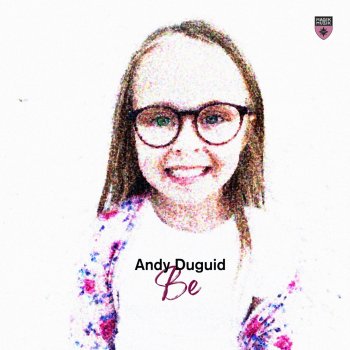 Andy Duguid Be