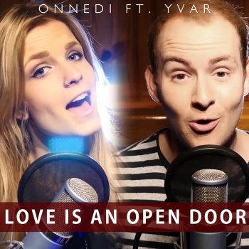 Yvar feat. Onnedi Love Is An Open Door