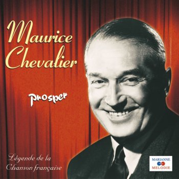 Maurice Chevalier Prosper (Yop la boum)