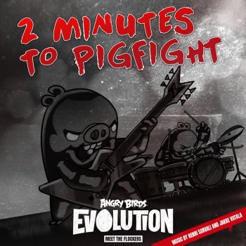 Angry Birds 2 Minutes to Pigfight (Original Game Soundtrack)