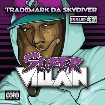 Trademark Da Skydiver feat. Curren$y Ova N Out (feat. Curren$y)