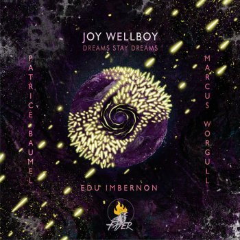 Joy Wellboy feat. Edu Imbernon Drop Me in a River - Edu Imbernon Remix