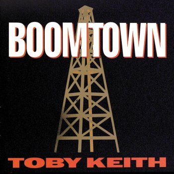 Toby Keith Boomtown