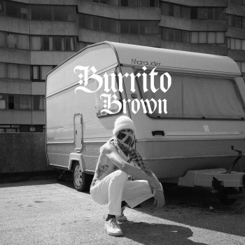 Burrito Brown Bread & Butter