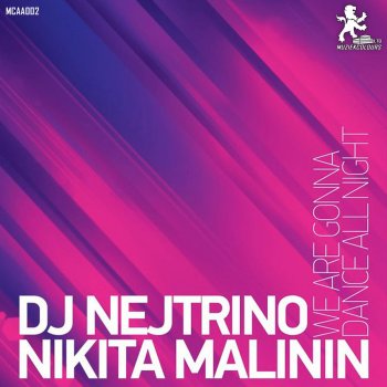 DJ Nejtrino & Никита Малинин We Are Gonna Dance All Night (Hard Rock Sofa Remix)