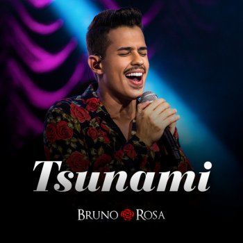 Bruno Rosa Tsunami