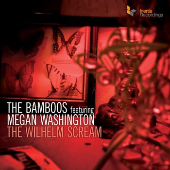 The Bamboos feat. Megan Washington The Wilhelm Scream