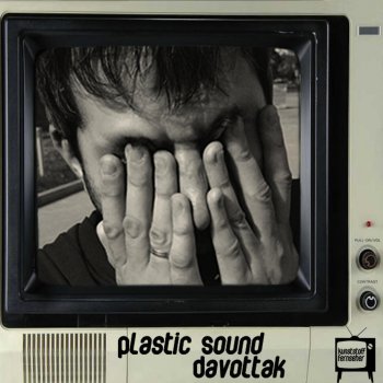Plastic Sound Just My Story