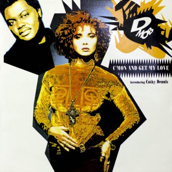 D-Mob feat. Cathy Dennis C'Mon and Get My Love (feat. Cathy Dennis) [Keys II My Love Mix]
