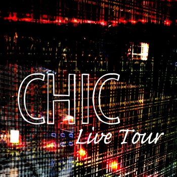 Chic I'm Coming Out (Live)