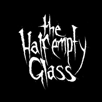 Tre' Half Empty Glass