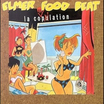 Elmer Food Beat La Goualante du pauvre Jean