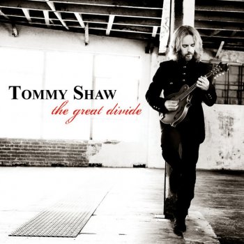 Tommy Shaw The Great Divide