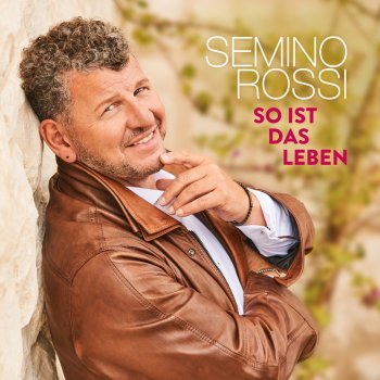 Semino Rossi Jeder Tag ist wie ein Abenteuer