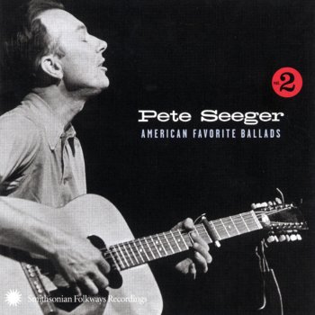 Pete Seeger Young Man Who Wouldn't Hoe Corn