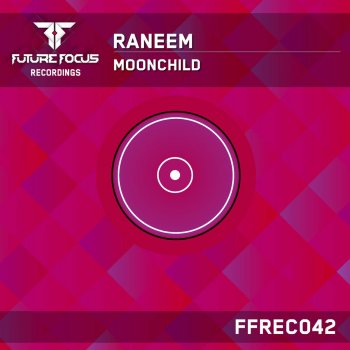 Raneem Moonchild - Original Mix