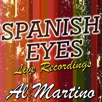Al Martino Spanish Eyes (Live)