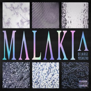 DeLarge Malakia (feat. Yoshizhu)