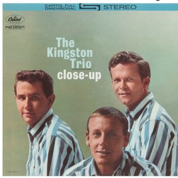The Kingston Trio When My Love Was Here