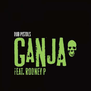 Dub Pistols feat. Rodney P. Ganja - Toby Toast's Blossom Remix
