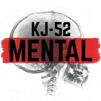 KJ-52, Tedashi & Soul Glo Activatur Mental (feat. Tedashi & Soul Glo Activatur)
