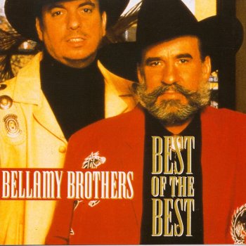 The Bellamy Brothers If I Said You Had A Beautiful Body