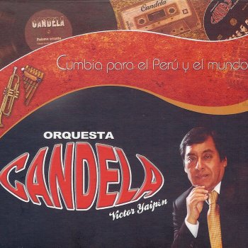 Orquesta Candela Mix Boleros: Me Dices Que Te Vas / Ajena