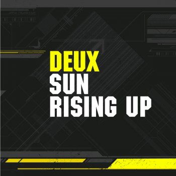 Deux Sun Rising Up (Sharp Boys Mix)