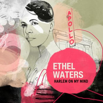 Ethel Waters Ol'man Harlem