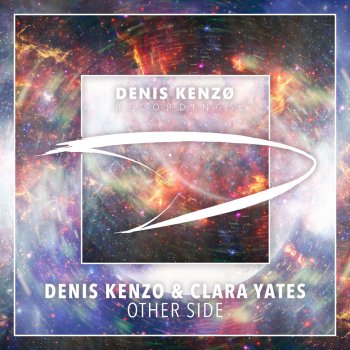 Denis Kenzo feat. Clara Yates Other Side - Extended Mix