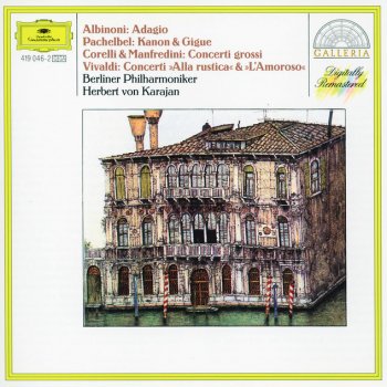 Johann Pachelbel, Berliner Philharmoniker & Herbert von Karajan Canon and Gigue in D major - arr. Max Seiffert: 2. Gigue