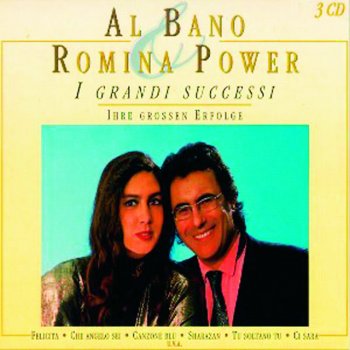 Al Bano and Romina Power E fu subito amore