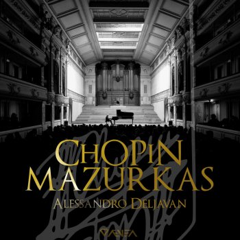 Frédéric Chopin feat. Alessandro Deljavan Mazurkas, Op. 56: No. 1 in B Major